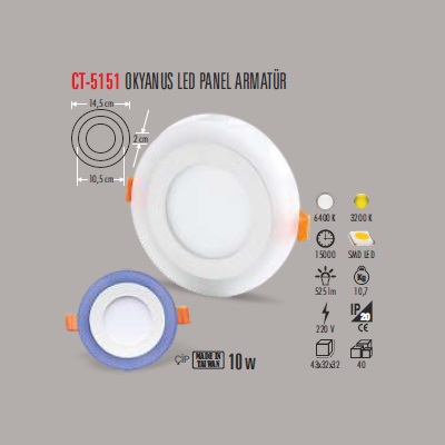 10W OKYANUS LED PANEL ARMATÜR
