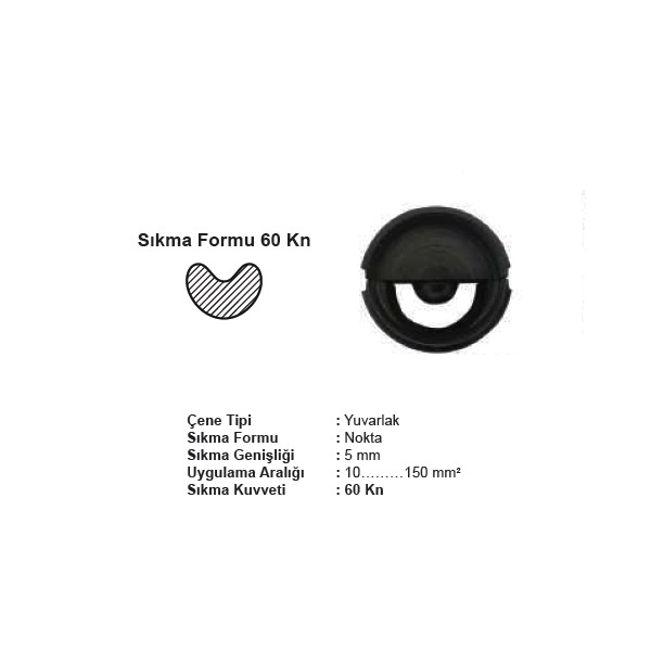 ŞAFAK YUVARLAK 60 kN ÇENE TAKIMI (NOKTA) 50mm2