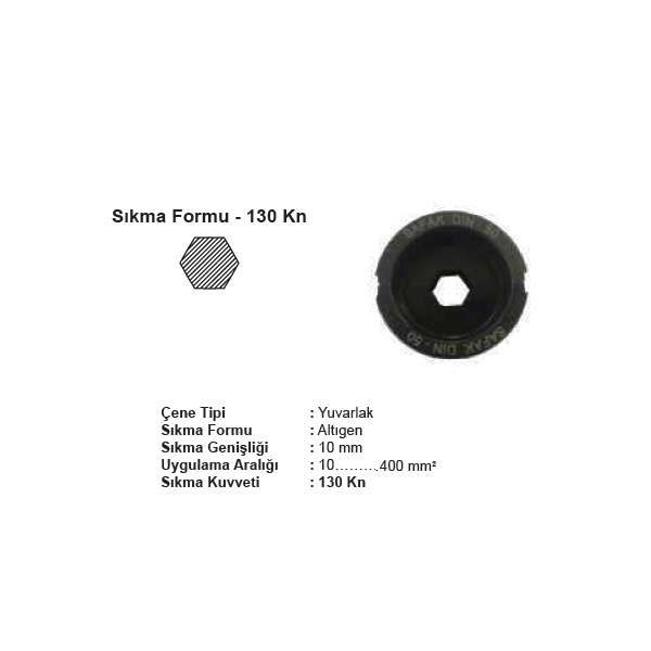 ŞAFAK YUVARLAK 130 kN ÇENE TAKIMI (DIN NORM) 150mm2