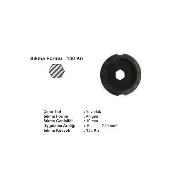 ŞAFAK YUVARLAK 130 kN ÇENE TAKIMI (EURO TİP) 70mm2