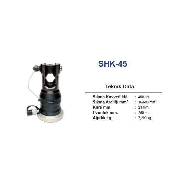 SHK-45 16-600 mm2 HİDROLİK PABUÇ SIKMA BAŞLIĞI